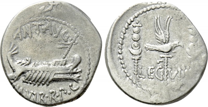 MARK ANTONY. Denarius (32-31 BC). Patrae(?). Legionary issue. 

Obv: ANT AVG /...