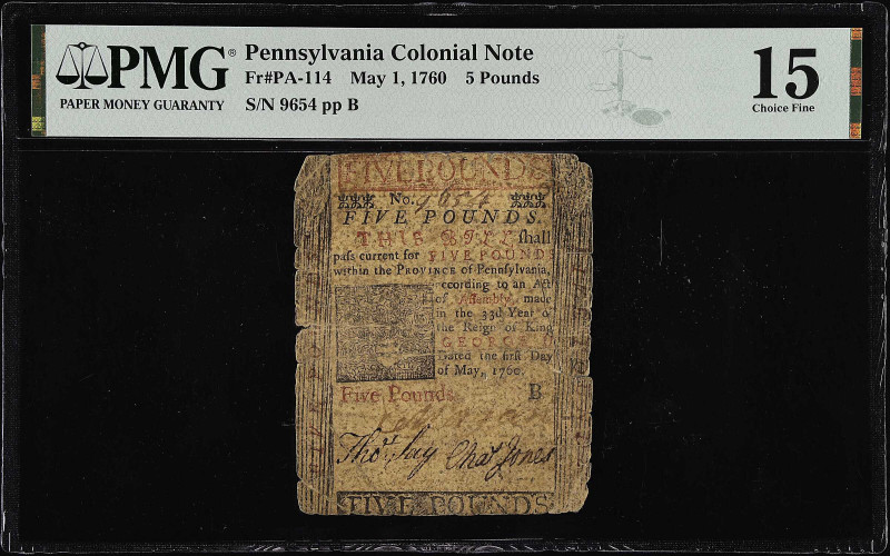 PA-114. Pennsylvania. May 1, 1760. 5 Pound. PMG Choice Fine 15.

No. 9654. Pla...