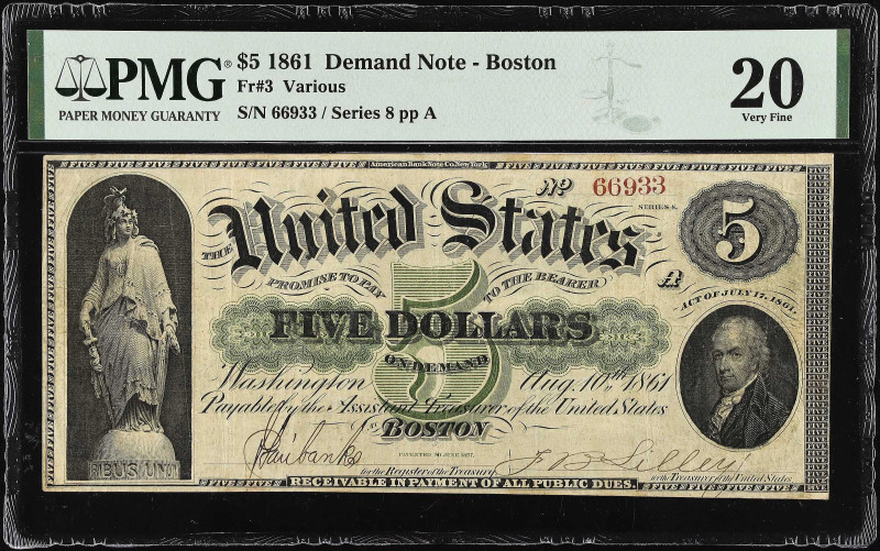 Fr. 3. 1861 $5 Demand Note. PMG Very Fine 20.

Boston. Series 8. This is one o...