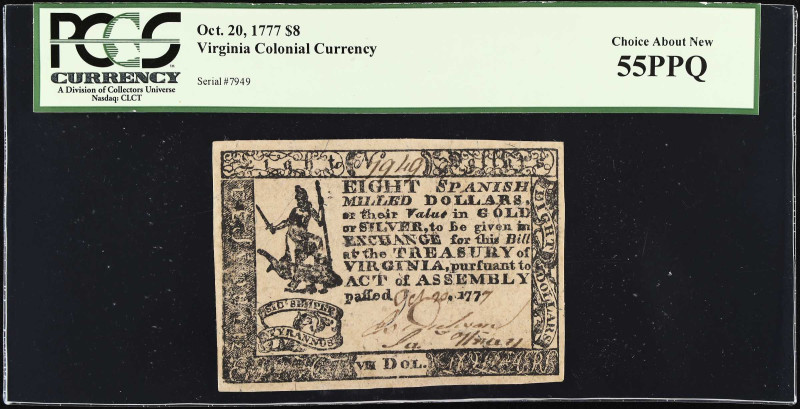 VA-129. Virginia. October 20, 1777. $8. PCGS Currency Choice About New 55 PPQ.
...