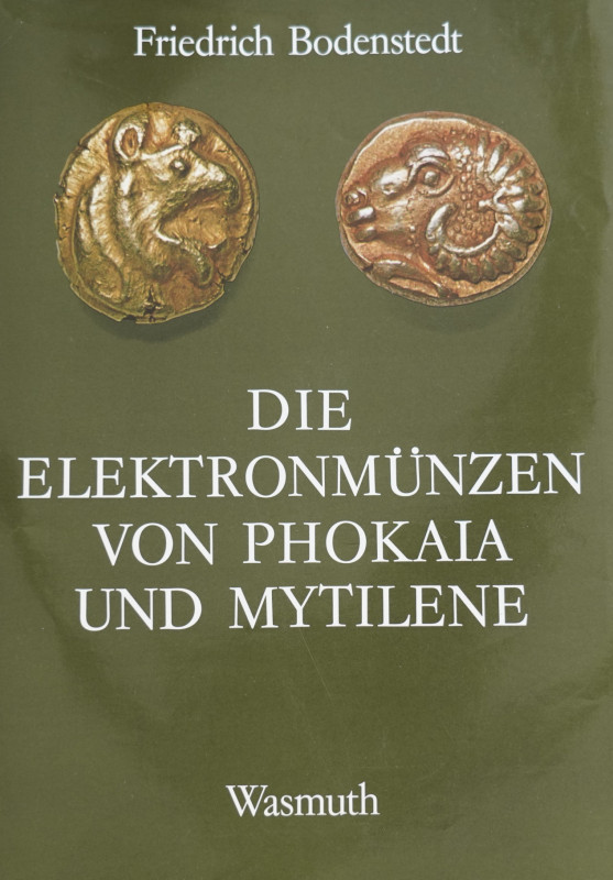 Bodenstedt, F.


Die Elektronmünzen von Phokaia und Mytilene. Tübingen 1981. ...