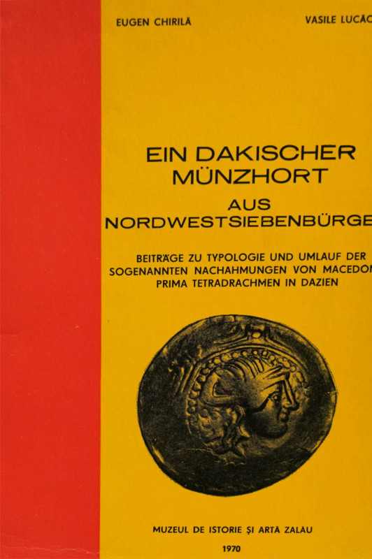Chirila, E. / Lucacel, V.


Ein Dakischer Münzhort aus Nordwestsiebenbürgen. ...