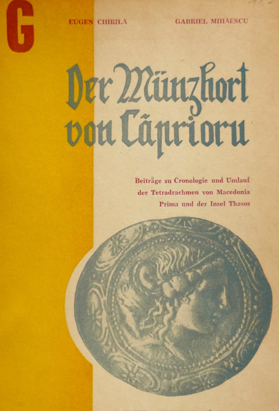 Chirila, E. / Mihaescu, G.


Der Münzhort von Caprioru. Beiträge zu Chronolog...