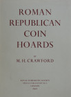 Crawford, M.H.


Roman Republican coin hoards. London 1969. VI, 170 S., 3 Tfn. Kunstleinen mit Schutzumschlag.

Mit Besitzerstempel.