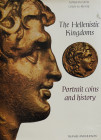 Davis, N. / Kraay, C.M.


The Hellenistic Kingdoms. Portrait Coins in History. London 1973. 296 S. mit zahlreichen Abb. Ganzleinen mit Schutzumschl...