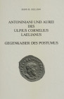 Gilljam, H.H.


Antoniniani und Aurei des Ulpius Cornelius Laelianus, Gegenkaiser des Postumus. Köln 1982. 78 S., davon 14 Tfn. Pappband.
