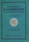 Stückelberg, E. A.


Die römischen Kaisermünzen als Geschichtsquellen. Zweite verbesserte Auflage. Basel 1915. 24 S. mit einigen Abb. Geheftet.

...