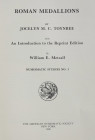 Toynbee, J.M.C.


Roman Medallions. Numismatic Studies No. 5. Nachdruck New York 1986 der Ausgabe 1944. XI, 268 S., 49 Tfn. Kunstleinen.