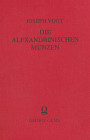 Vogt, J.


Die Alexandrinischen Münzen. Grundlegung einer alexandrinischen Kaisergeschichte. 2 Bände in 1 Band. Nachdruck Hildesheim / New York 197...