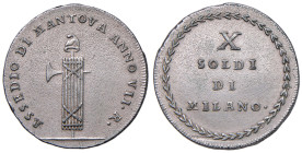 MANTOVA Assedio Austro-russo (1799) 10 Soldi A. VII - Gig. 2 MI (g 5,76) RR Lievemente porosa, lucidato
SPL
