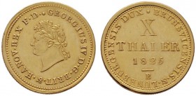  EUROPA UND ÜBERSEE   DEUTSCHLAND   Hannover   (B) Georg IV. 1820-1830 10 Taler 1825 B Hannover (13,30 g); AKS:26, Fr:1158  Gold s.sch.