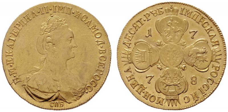  EUROPA UND ÜBERSEE   RUSSLAND   Katharina II. 1762-1796   (D) 10 Rubel 1778 СПБ...