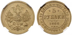  EUROPA UND ÜBERSEE   RUSSLAND   Alexander II. 1855-1881   (B) 5 Rubel 1860 СПБ-ПФ, St. Petersburg. In NGC-Holder:MS62 Bitkin:6  Gold vzgl.+