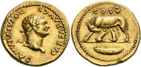 Domitian caesar, 69 - 81
Aureus 77-78, AV 7.26 g. CAESAR AVG F – DOMITIANVS Laureate head r. Rev. COS V She-wolf l., with twins; in exergue, boat. C ...