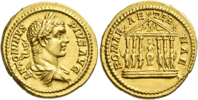 Caracalla augustus, 198 – 217
Aureus 201-208, AV 7.19 g. ANTONINVS PIVS – AVG Laureate, draped and cuirassed bust r. Rev. ROMAE AETERNAE Hexastyle te...