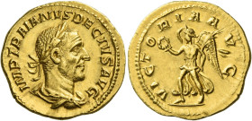 Trajan Decius, 249 – 251
Aureus 249, AV 4.88 g. IMP TRAIANVS DECIVS AVG Laureate, draped and cuirassed bust r. Rev. VICTO – RIA AVG Victory advancing...