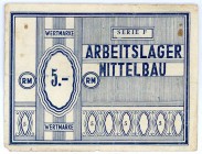 GEFANGENENLAGER, Mittelbau-Dora, Arbeitslager Mittelbau. 5 Reichsmark o.D.(1940).
IV