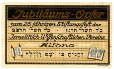 HAMBURG, Altona, Israelitisch-Wissenschaftlicher Verein. Spendenschein o.D. zum 25 jährigen Stiftungsfest, ohne Wertangabe.
II+
HH 16