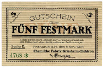 HESSEN, Frankfurt, Chemische Fabrik Griesheim-Elektron. 5 Festmark vom 08.11.1923.
II
Mü.24 1710.08