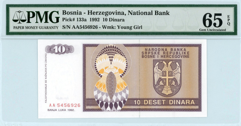 Bosnia-Herzegovina
National Bank
10 Dinara, 1992 
S/N AA5456926
Wmk. Young Girl
...