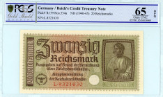 Germany
Reich's Credit Tresury Note
20 Reichsmarks, No Date (1940-1945)
S/N L.8321630
Pick R139

Graded Gem Uncirculated 65 OPQ PCGS Gold Shield