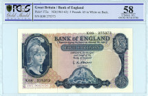 Great Britain
Bank of England
5 Pounds, No date (1961-1963)
S/N K08 275373
Wmk. Helmeted head of Britannia
Pick 372a

Graded Choice About Uncirculated...