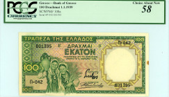 Greece
Bank of Greece (ΤΡΑΠΕΖΑ ΤΗΣ ΕΛΛΑΔΟΣ)
100 Drachmai, 1st January 1939
S/N Π-042 801395
Printer Waterlow & Sons 
Pick 108a; Pitidis 107

Graded Ch...