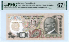 Turkey
Central Bank
100 Lira, 1970 (ND 1979) 
S/N 105616528 
Wmk. K.Ataturk
Pick 189b

Graded Gem Uncirculated 67 EPQ PMG