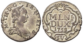 MILANO. Maria Teresa d'Asburgo (1740-1780). Da 5 soldi 1758. MI (2,95 g). MIR 428/3. Esemplare di ottima qualità per la tipologia. SPL+