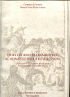 A.A.VV. - Stima dei beni di Cesare D'este al momento della devoluzione. Ferrara, 2012. pp. 255, ill nel testo a colori e b\n. ril ed. ottimo stato. ed...