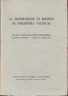 AA. -VV. - Atti del III Convegno del C.I.di Studi numismatici. Napoli, 1971. La monetazione di Poseidonia - Paestum. Roma, 1973. pp. xxi - 171, tavv 1...