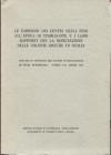 AA. -VV. - Atti del IV Convegno del C.I.di Studi numismatici. Napoli, 1973. Le emissioni dei centri siculi fino all'epoca di Timoleonte e i loro rappo...