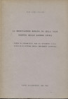 BELLONI G.G. - La monetazione romana da Silla allo scoppio delle guerre civili. Anno Accademico 1968 - 1969. pp. 147, tavv. 7. ril ed ottimo stato, im...