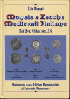 BIAGGI E. - Monete e zecche medioevali italiane dal sec. VIII al sec. XV. Torino, 1992. pp. 526, con 3023 ill. nel testo, con gradi di rarità e valuta...