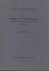 BONFIGLIO D. G. - Il capitolar dalle broche della zecca di Venezia 1358-1556. Padova, 1984. pp. xix, 498, tavv.4. ril. editoriale ottimo stato importa...