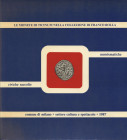 CHIARAVALLE M. - Le monete di Ticinum nella collezione di Franco Rolla. Milano, 1987. Pp. 125, tavv. 22. Ril. ed. buono stato