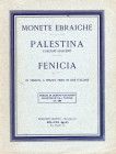 RATTO R. – Milano, 1932. Fascicolo II. A prezzi fissi. Monete ebraiche; Palestina e regioni adiacenti. Fenicia. Pp.13, nn. 280, tavv. 7. Ril. ed. buon...