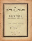 RATTO R. – Milano, 1935. Fascicolo XIV. A prezzi fissi. Monete greche della Sicilia e Macedonia. Pp. 48, nn. 1083 - 1617, tavv. 7. ril ed sciupata, bu...
