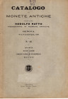 RATTO RODOLFO – Genova 1906 N° 14. Aes Grave, monete greche, romane consolari ed imperiali, bizantine. pp. 124, nn. 2690. brossura ed. sciupata, buono...