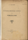 MARCHISIO A. F. - Un piccolo ripostiglio scoperto nel vercellese. Milano, 1906. pp. 6. brossura editoriale, buono stato, raro. Monete milanesi