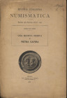 SAN ROME M. - Una moneta inedita di Pietra Gavina. Milano, 1916. pp. 4. brossura editoriale, buono stato.