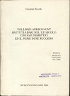 RUOTOLO G. - " Follares Aereos Novi " battuti a Bari nel XII secolo con San Demetrio ed il nome di Re Ruggero. Bari, 2000. pp. 233-255, tavv.8 colori ...