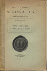 TELLUCCINI A. - Castel Sant'Angelo e l'officina monetaria Pontificia. Milano, 1912. pp. 41. brossura editoriale, buono stato, molto raro e importante.