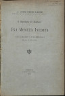 MARCHISIO A. F. - Il ripostiglio di Chambave; una moneta inedita di Guglielmo I Paleologo marchese di Monferrato. Torino, 1902. pp. 24, con ill. nel t...