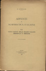 GNECCHI E. - Appunti di numismatica italiana N° XXII. Nuovo elenco delle zecche italiane medioevali e moderne. Milano, 1916. pp. 32. brossura editoria...