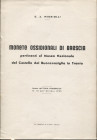 NEGRIOLLI G. A. - Monete ossidionali di Brescia pertinenti al Museo Nazionale del Castello del Buonconsiglio in Trento. Mantova, 1955. pp. 5. brossura...