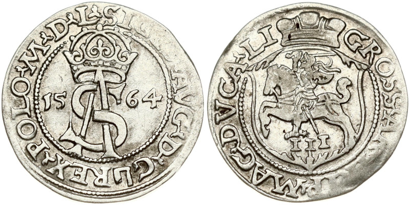 Lithuania 3 Groszy 1564 Vilnius. Sigismund II Augustus (1545-1572). Variety with...