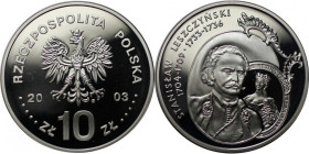 Europäische Münzen und Medaillen, Polen / Poland. Stanislaw Leszczynski. Brustbild. 10 Zlotych 2003. 14,14 g. 0.925 Silber. 0.42 OZ. KM Y# 474. Polier...