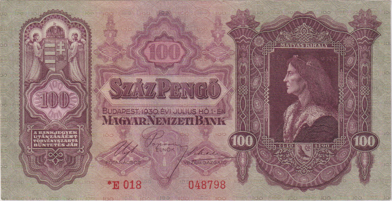 100 Pengö 1930, series *E 018, Szálasi issue, BKK H10b, Hej H10b
UNC