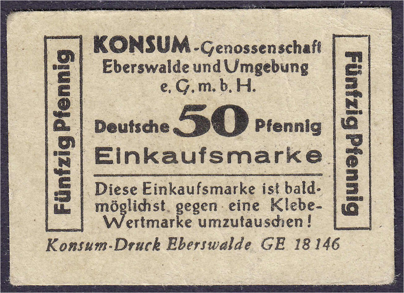 Deutsches Notgeld und KGL
Eberswalde (Brandenburg)
Konsum-Genossenschaft, 50 P...